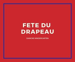 Danicke Kindergarten drapeau